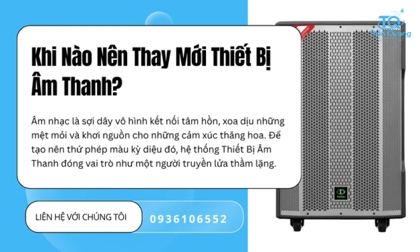 Khi Nào Nên Thay Mới Thiết Bị Âm Thanh?